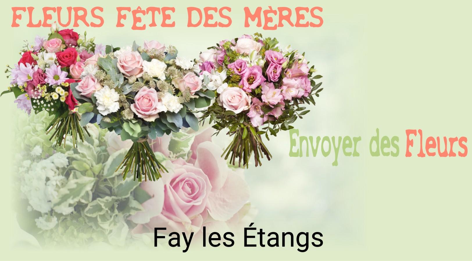 Bouquet de Fête des Mères livré à Fay-les-Étangs
